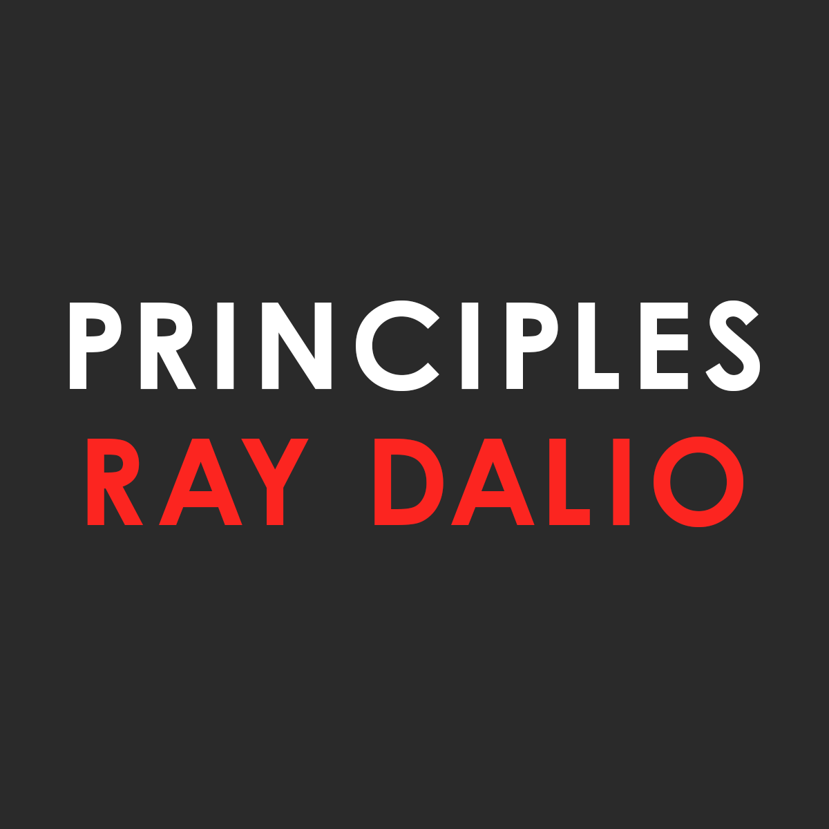 Principles by Ray Dalio